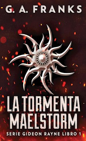 La Tormenta Maelstorm