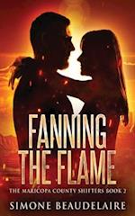 Fanning The Flame 