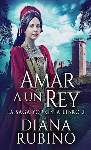 Amar a un Rey