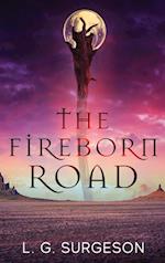 The Fireborn Road 