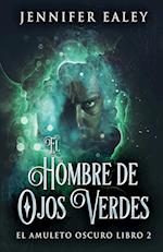 El Hombre de Ojos Verdes