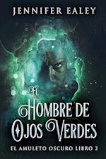 El Hombre de Ojos Verdes