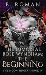 The Immortal Rose Wyndham