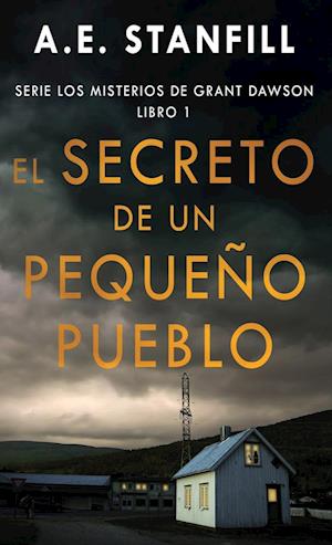 El Secreto de un Pequeño Pueblo