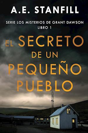 El Secreto de un Pequeño Pueblo