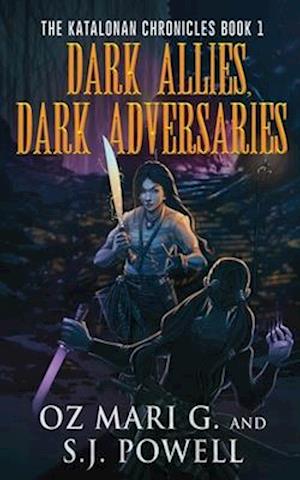 Dark Allies, Dark Adversaries