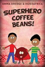 Superhero Coffee Beans! 