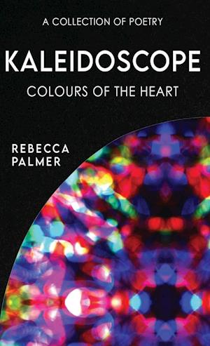 Kaleidoscope - Colours Of The Heart