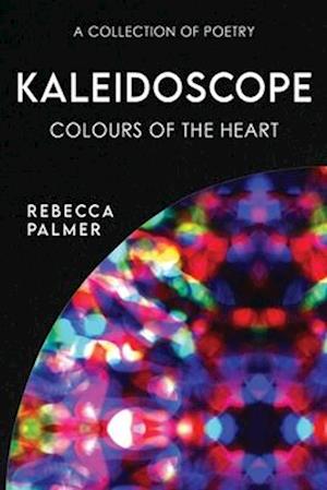 Kaleidoscope - Colours Of The Heart