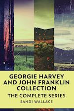 Georgie Harvey and John Franklin Collection: The Complete Series 