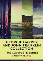 Georgie Harvey and John Franklin Collection: The Complete Series 