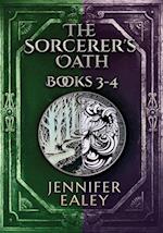 The Sorcerer's Oath - Books 3-4 