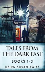 Tales From The Dark Past - Books 1-3 