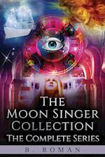 The Moon Singer Collection: The Complete Series 