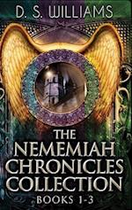 The Nememiah Chronicles Collection - Books 1-3 
