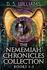 The Nememiah Chronicles Collection - Books 1-3 