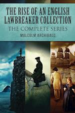 The Rise Of An English Lawbreaker Collection