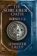 The Sorcerer's Oath - Books 1-2 