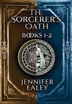 The Sorcerer's Oath - Books 1-2 