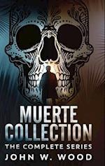 Muerte Collection