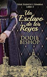 Un Esclavo de los Reyes