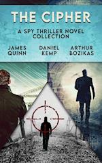 The Cipher: A Spy Thriller Novel Collection 