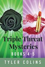 Triple Threat Mysteries - Books 4-5 