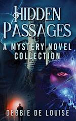 Hidden Passages: A Mystery Novel Collection 