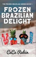 Frozen Brazilian Delight 