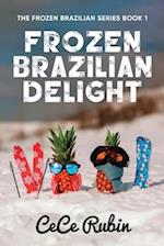 Frozen Brazilian Delight 