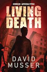 Living Death - Zombie Apocalypse 