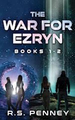 The War for Ezryn - Books 1-2 