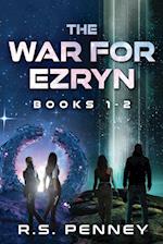 The War for Ezryn - Books 1-2 