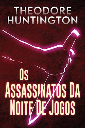 Os Assassinatos Da Noite De Jogos