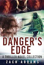 Danger's Edge: A Thriller Novel Collection 