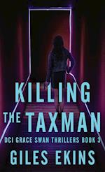 Killing The Taxman 