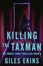 Killing The Taxman 