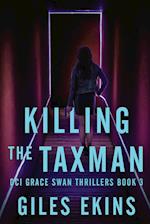 Killing The Taxman 