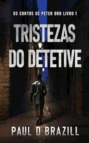 Tristezas do Detetive