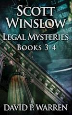 Scott Winslow Legal Mysteries - Books 3-4
