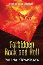 Forbidden Rock and Roll 