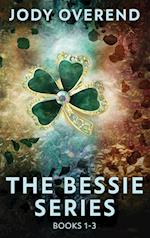 The Bessie Series - Books 1-3 