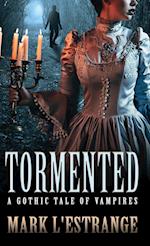 Tormented