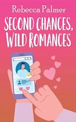 Second Chances, Wild Romances 