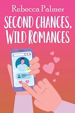 Second Chances, Wild Romances 