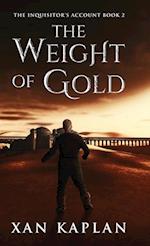 The Weight of Gold 