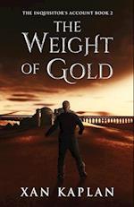 The Weight of Gold 