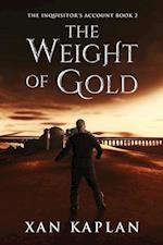 The Weight of Gold 