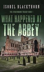 What Happened at the Abbey 