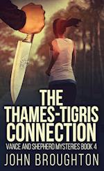 The Thames-Tigris Connection 